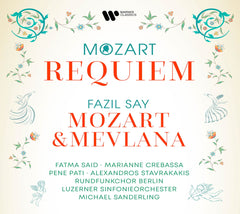 Fazil Say - Mozart: Requiem - Say: Mozart & Mevlana - [CD]