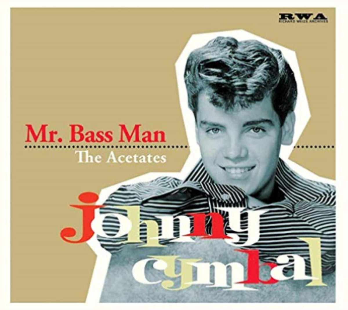 Johnny Cymbal - Mr Bass Man-the Acetates - [CD]