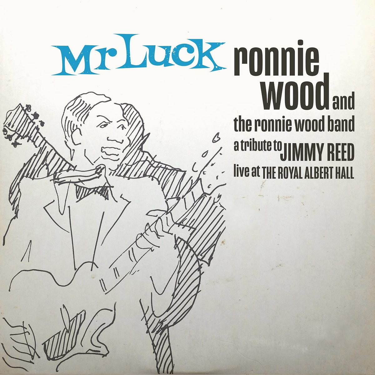 RONNIE WOOD & THE RONNIE WOOD BAND - Mr. Luck - A Tribute To Jimmy Reed: Live At Royal Albert Hall - (Limited Edition, Colored Vinyl, Brick & Mortar Exclusive, Gatefold LP Jacket) - [Vinyl]