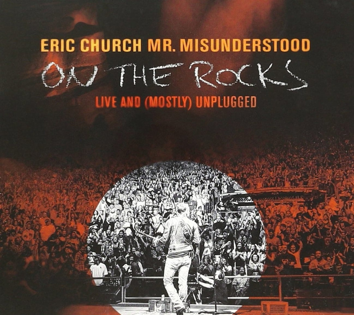 Eric Church - Mr Misunderstood On The Rocks Live And Mostly Unplugged - [CD]