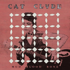 Cat Clyde - Mud Blood Bone - (Colored , Red) - [Vinyl]
