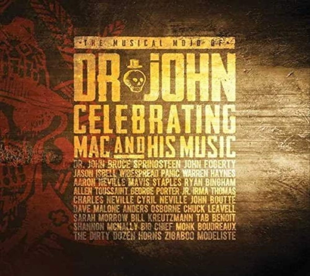 Dr. John - Musical Mojo Of Dr. John: A Celebration Of Mac & His Music - [CD]