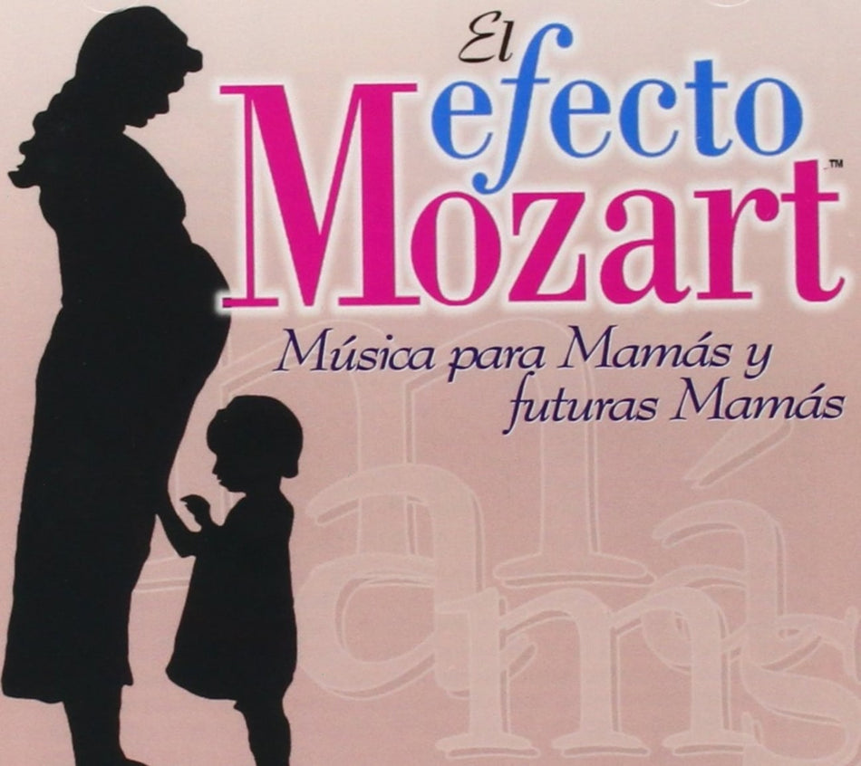 Efecto Mozart-Musica Para Mamas Y Futuras Mamas - Efecto Mozart: Musica Para Mamas & Futuras / Various - [CD]
