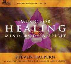 Steven Halpern - Music For Healing Mind, Body & Spirit - [CD]