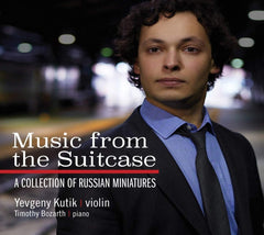 YEVGENY KUTIK / TIMOTHY BOZARTH - Music From The Suitcase: A Collection Of Russian - [CD]