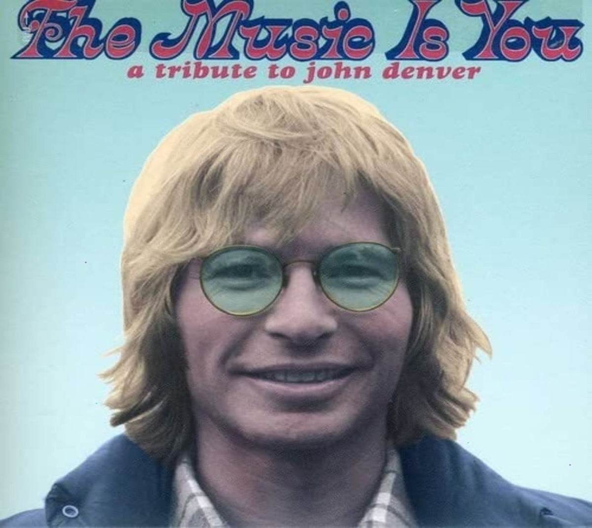 Various Artists - The Music Is You: A Tribute To John Denver - [CD]