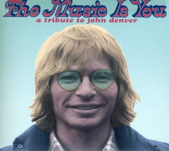 Various Artists - The Music Is You: A Tribute To John Denver - [CD]