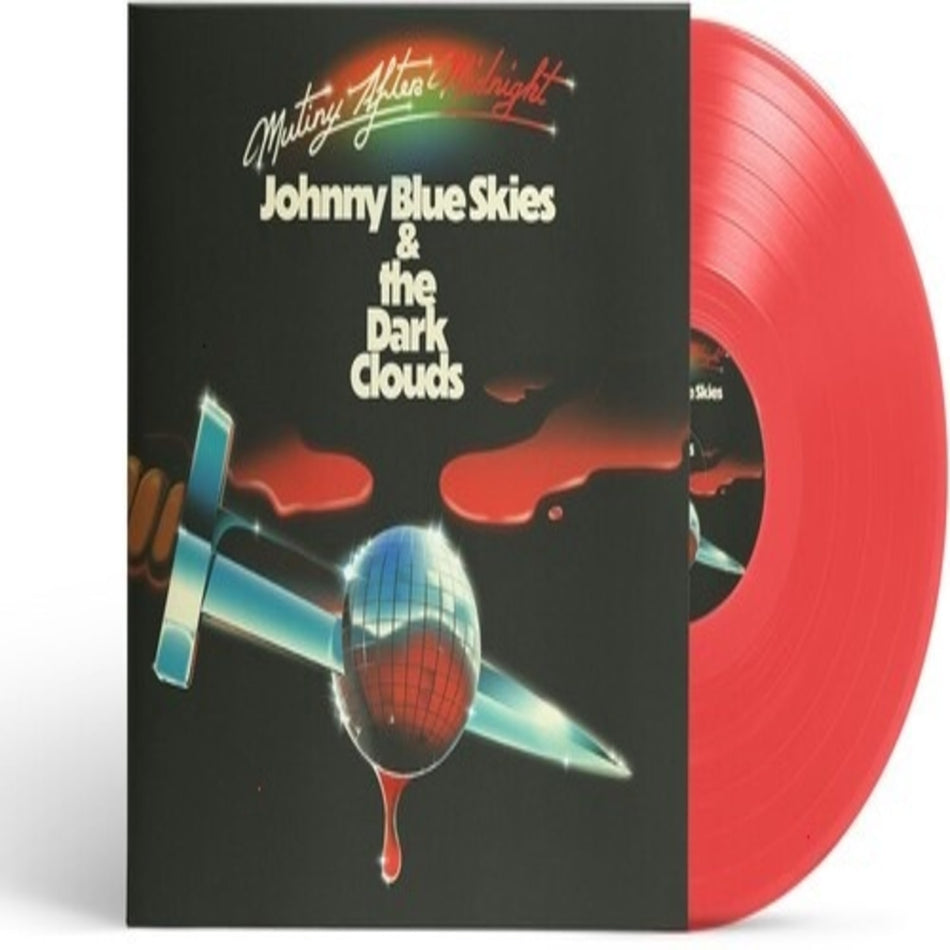 Johnny Blue Skies & the Dark Clouds - Mutiny After Midnight - (Indie Exclusive, Limited Edition, Clear , Red) - [Vinyl]