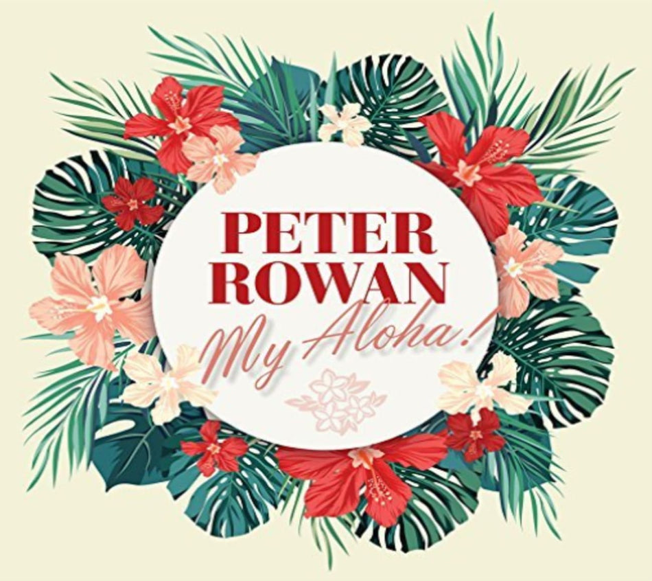Peter Rowan - My Aloha! - [CD]