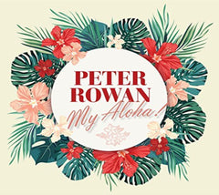 Peter Rowan - My Aloha! - [CD]