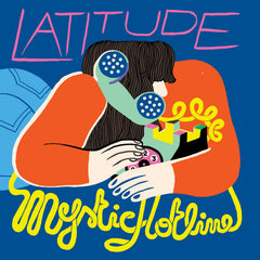 Latitude - Mystic Hotline - [Vinyl]