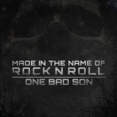 One Bad Son - Made In The Name Of Rock N Roll - [Vinyl]