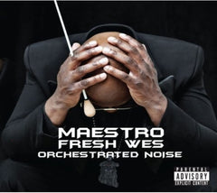 Maestro Fresh-Wes - Orchestrated Noise - [CD]
