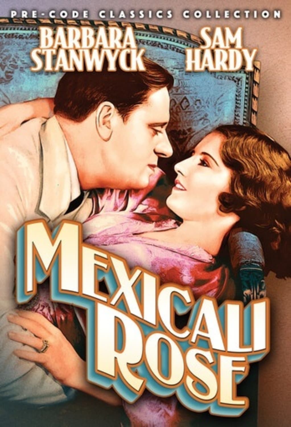 Mexicali Rose (aka The Girl From Mexico) - [DVD]