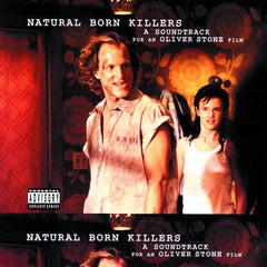 NATURAL BORN KILLERS / O.S.T. - Natural Born Killers (Original Soundtrack) [Explicit Content] - (Parental Advisory Explicit Lyrics) - [Vinyl]