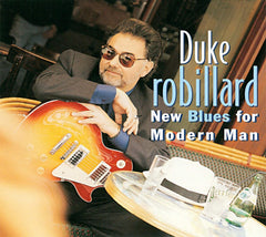 Duke Robillard - NEW BLUES FOR MODERN MAN - [CD]