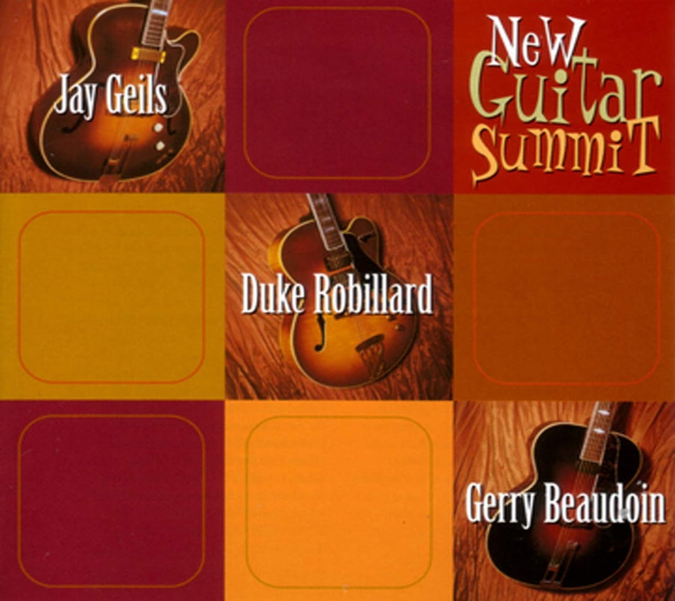 GEILS JAY ROBILLARD - NEW GUITAR SUMMIT - [CD]