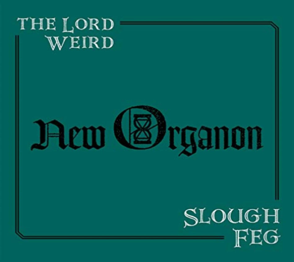 Lord Weird Slough Feg - New Organon - [CD]