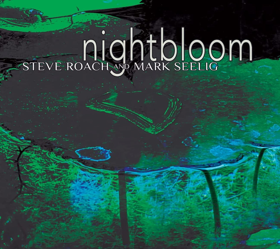Steve Roach - Nightbloom - [CD]