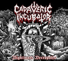 Cadaveric Incubator - Nightmare Necropolis - [CD]