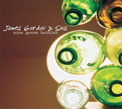 James Gordon & Sons - Nine Green Bottles - [CD]