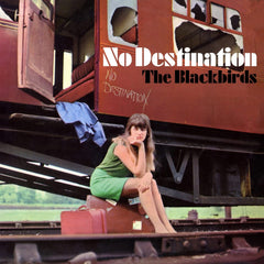 The Blackbirds - No Destination - [Vinyl]