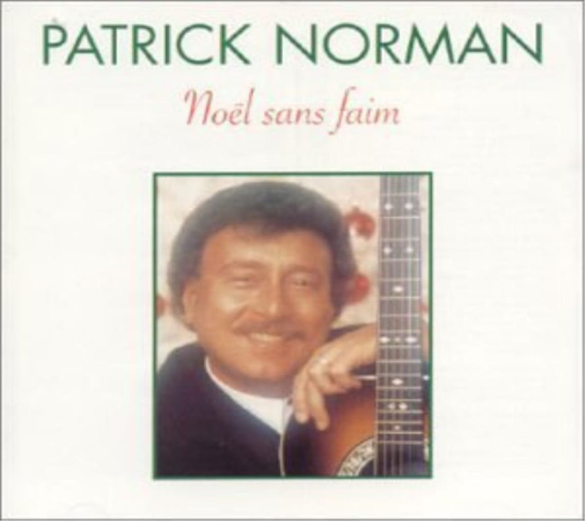 Patrick Norman - NOEL SANS FAIM - [CD]