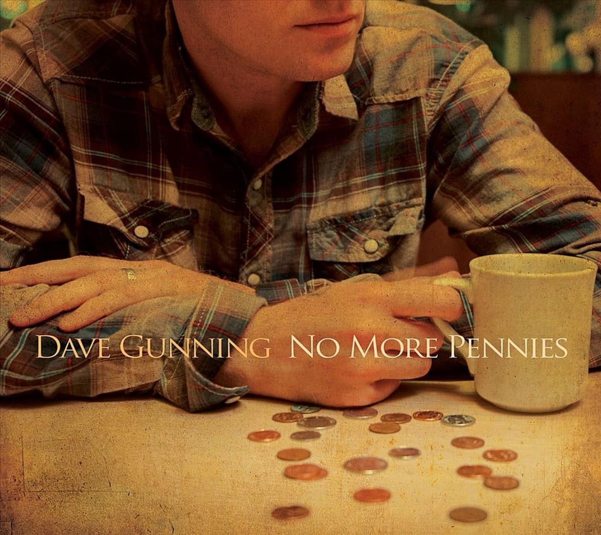 Dave Gunning - NO MORE PENNIES - [CD]