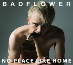 Badflower - No Place Like Home [Explicit Content] - (Parental Advisory Explicit Lyrics) - [CD]