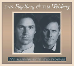 Dan Fogelberg And Tim Weisberg - No Resemblance Whatsoever - [CD]