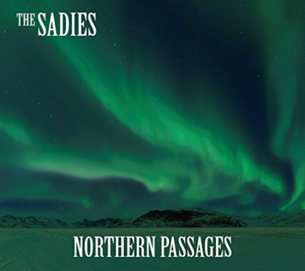 The Sadies - NORTHERN PASSAGES - [CD]