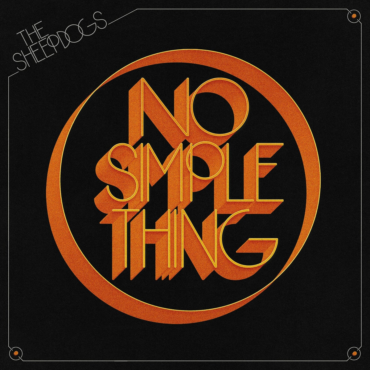 The Sheepdogs - No Simple Things - [Vinyl]