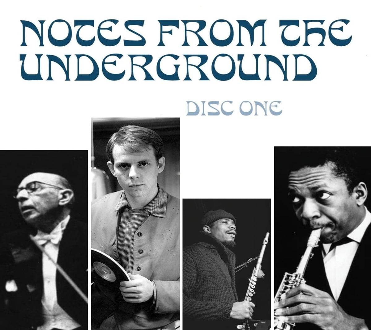 NOTES FROM THE UNDERGROUND: RADICAL MUSIC OF 20TH - Notes From The Underground: Radical Music Of The 20th Century / Various - [CD]