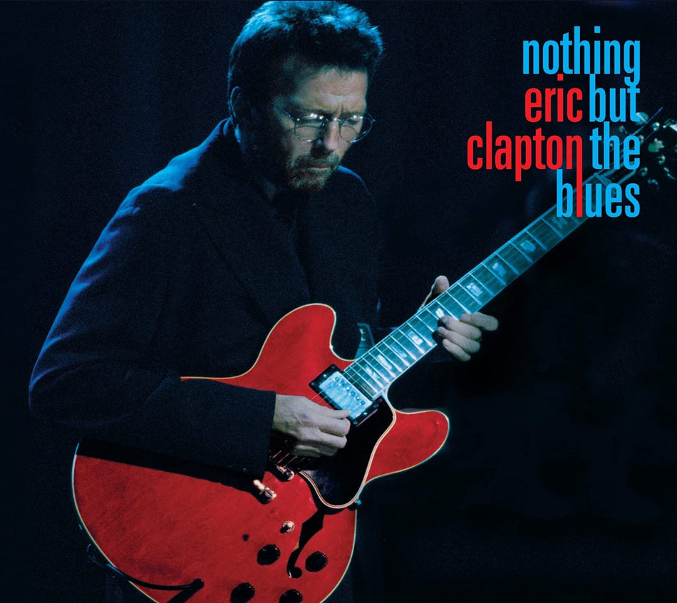 Eric Clapton - Nothing But The Blues - [CD]