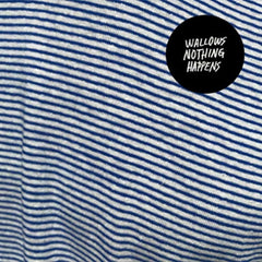 Wallows - Nothing Happens - [Vinyl]