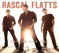 Rascal Flatts - Nothing Like This - [CD]