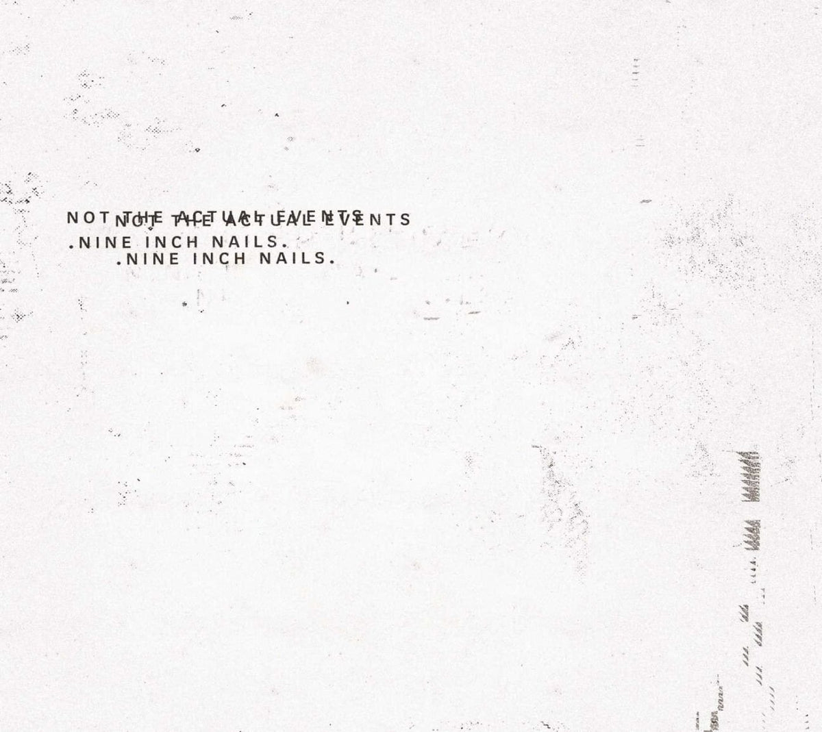 Nine Inch Nails - Not The Actual Events - [CD]