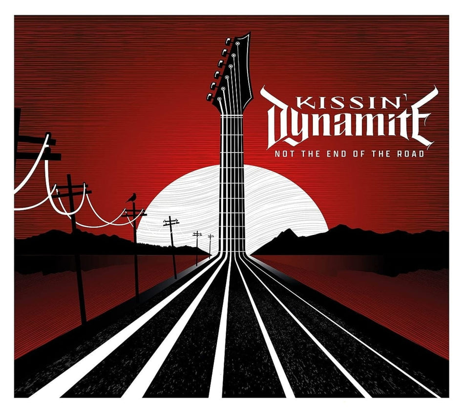 Kissin Dynamite - Not The End Of The Road - [CD]