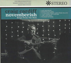 Craig Cardiff - Novemberish (Songs From The Rain) - (Digipack Packaging) - [CD]