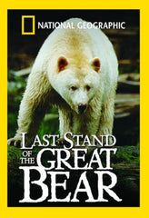 National Geographic: Last Stand of the Great Bear - (Widescreen, Dolby, AC-3, NTSC Format) - [DVD]
