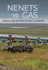 Nenets vs Gas: Siberia's Last Nomadic Herders In Jeopardy - (Dubbed) - [DVD]
