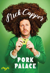 Nick Capper: Pork Palace - [DVD]