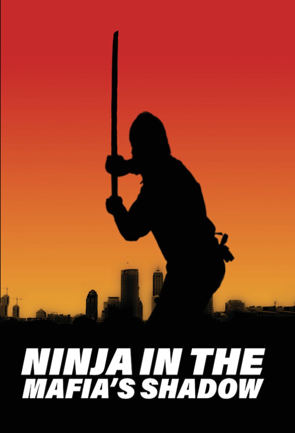 Ninja in the Mafia's Shadow - [DVD]