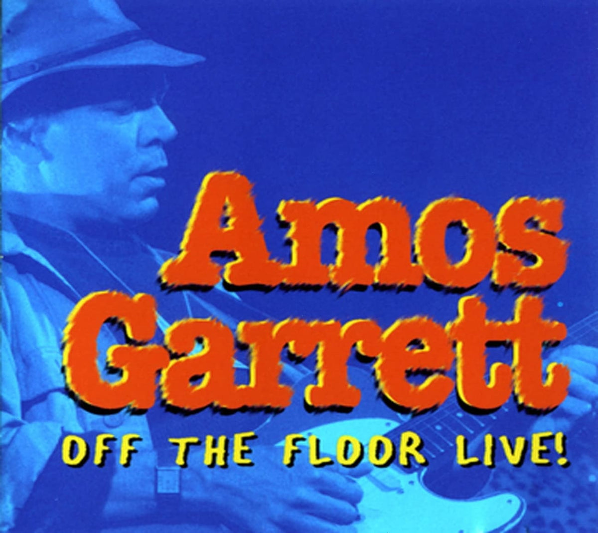 Amos Garrett, The Eh Team - OFF FLOOR - LIVE - [CD]