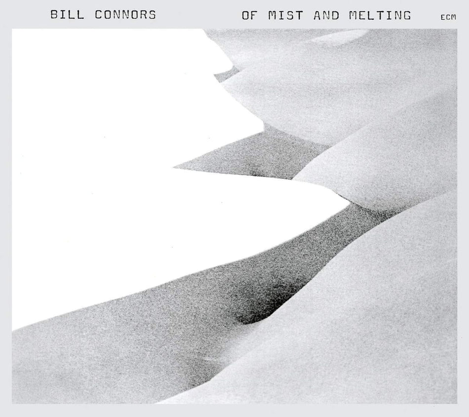 Bill Connors - OF MIST AND MELTINGâ - [CD]