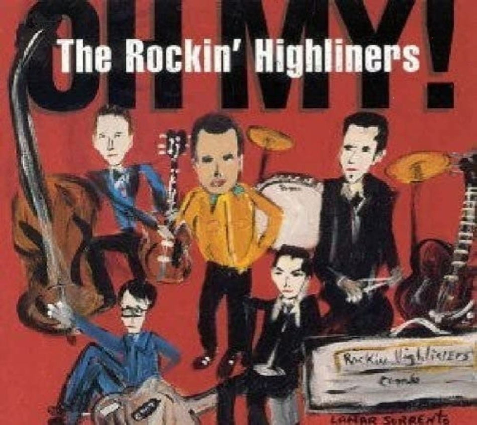 The Rockin' Highliners - OH MY! - [CD]