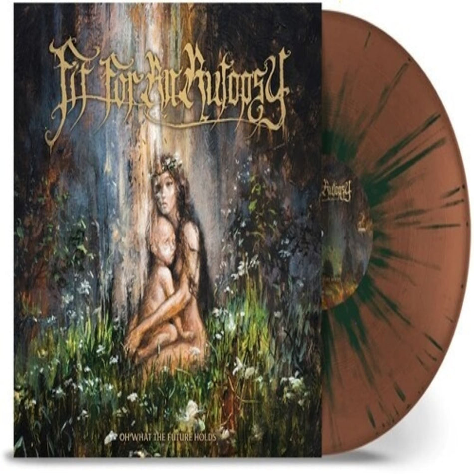 Fit for an Autopsy - Oh What the Future Holds - (Colored , Brown, Green, Gatefold LP Jacket, Splatter) - [Vinyl]