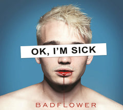 Badflower - Ok, I'm Sick [Explicit Content] - (Parental Advisory Explicit Lyrics) - [CD]