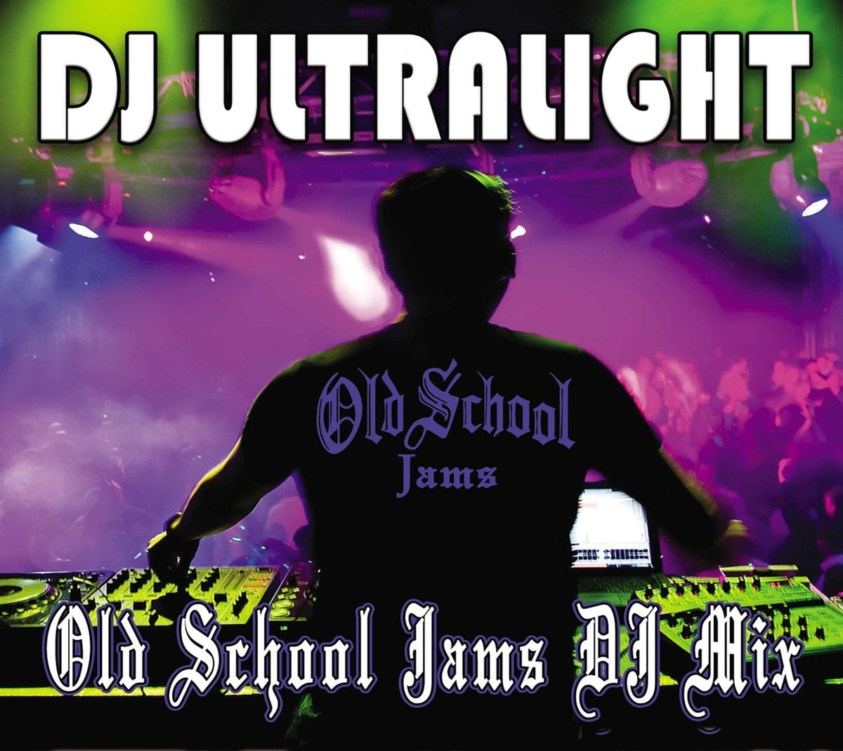 DJ Ultralight - Old School Jams DJ Mix - [CD]