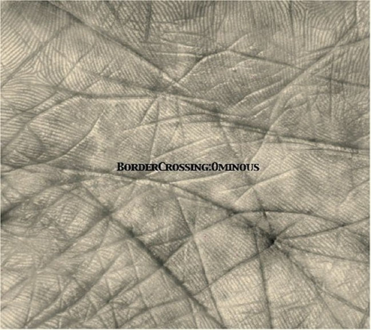 Bordercrossing - OMINOUS - [CD]